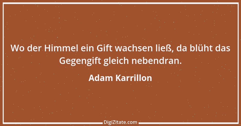 Zitat von Adam Karrillon 2