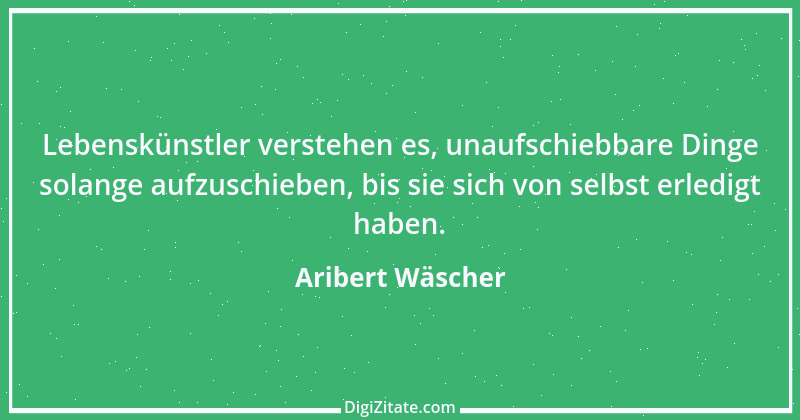 Zitat von Aribert Wäscher 1