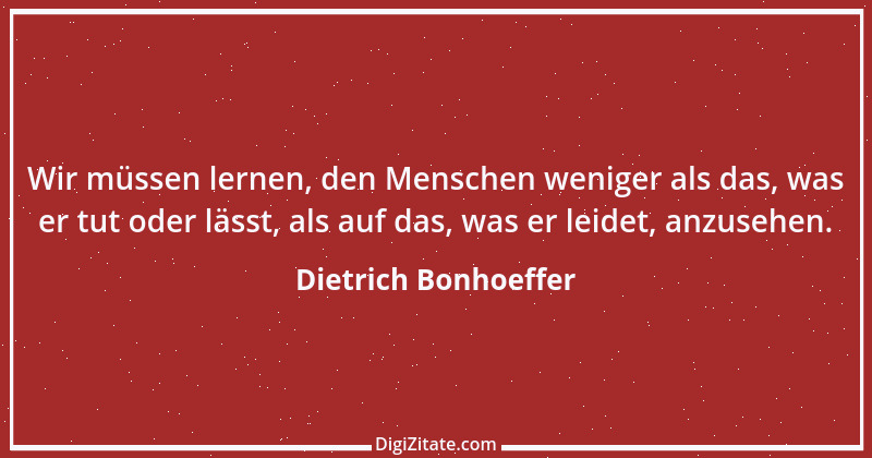 Zitat von Dietrich Bonhoeffer 6