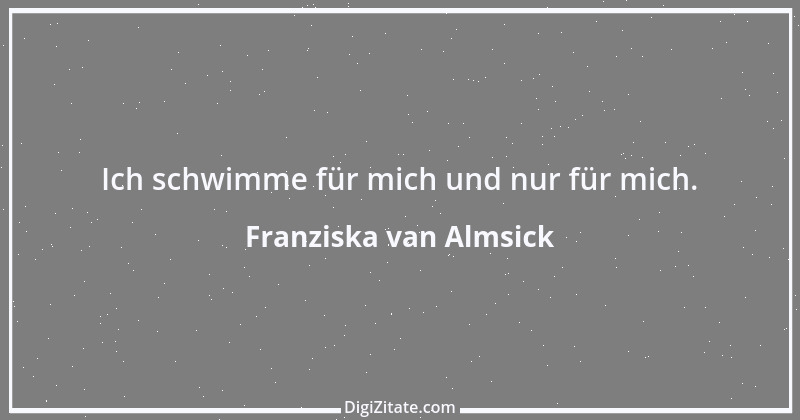 Zitat von Franziska van Almsick 5