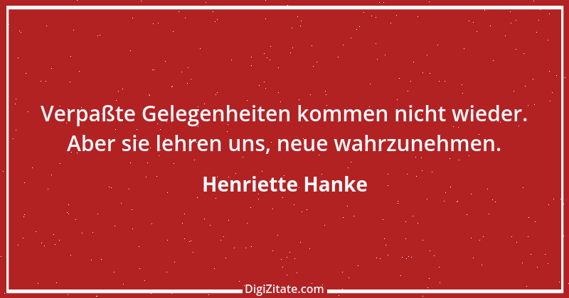 Zitat von Henriette Hanke 23