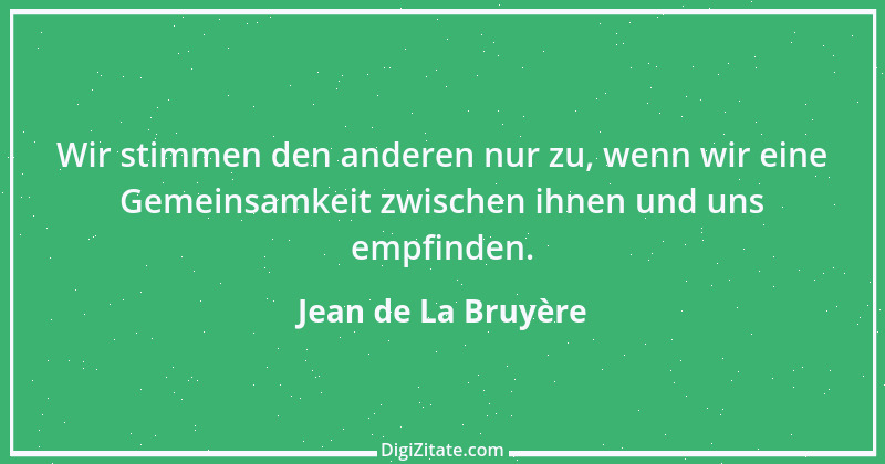 Zitat von Jean de La Bruyère 313