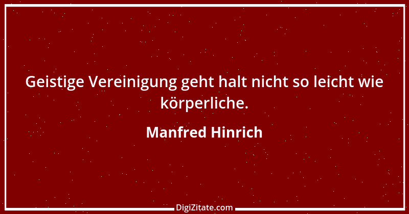 Zitat von Manfred Hinrich 3734