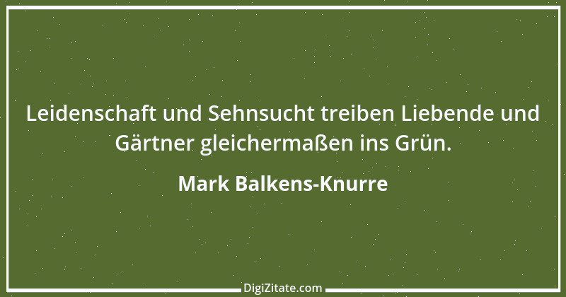 Zitat von Mark Balkens-Knurre 3