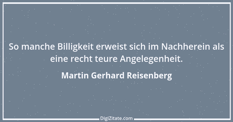 Zitat von Martin Gerhard Reisenberg 875