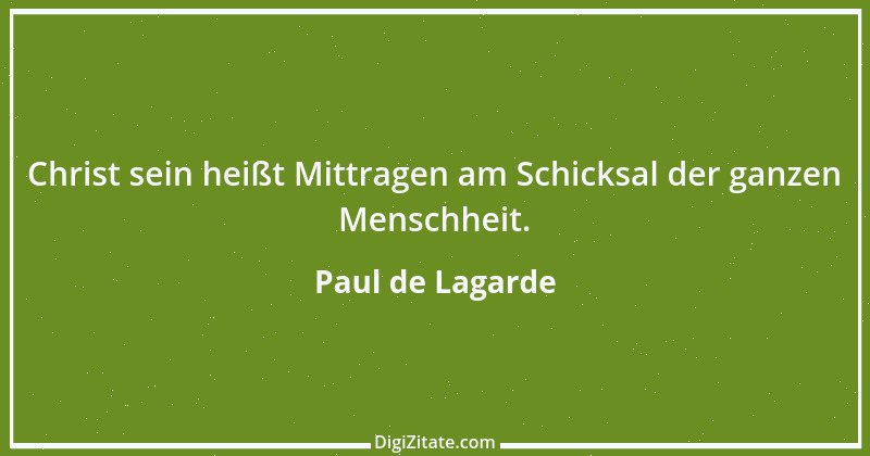 Zitat von Paul de Lagarde 58