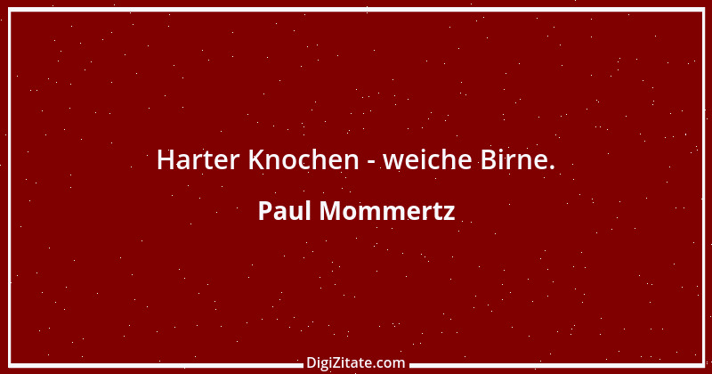 Zitat von Paul Mommertz 282