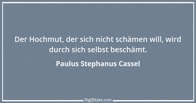 Zitat von Paulus Stephanus Cassel 1