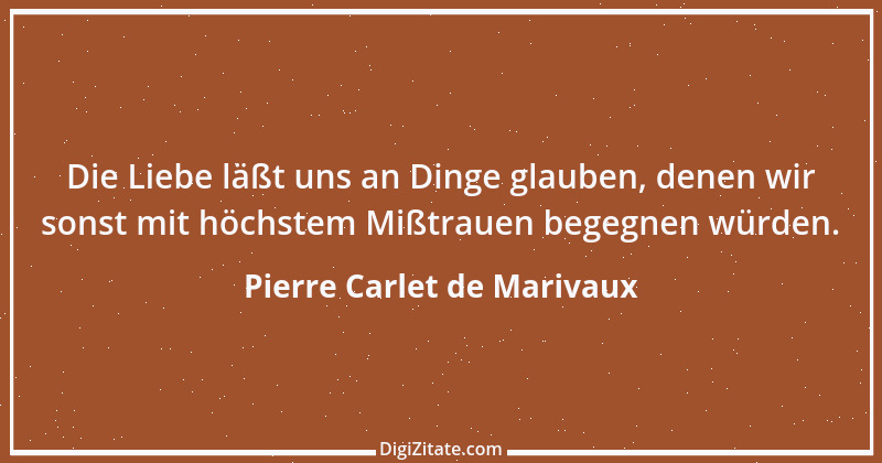 Zitat von Pierre Carlet de Marivaux 4