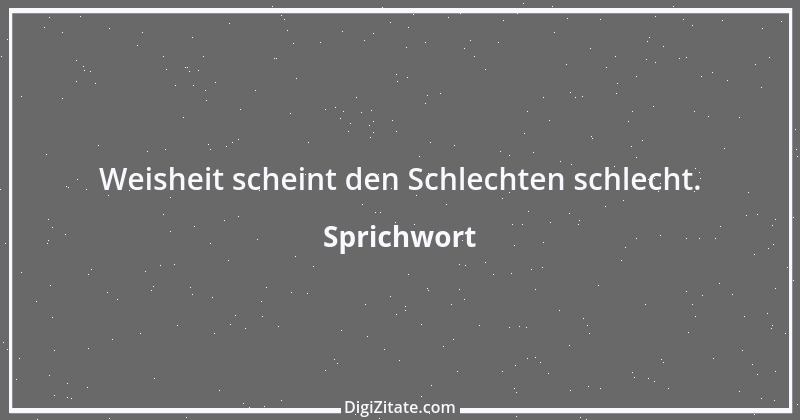 Zitat von Sprichwort 5552