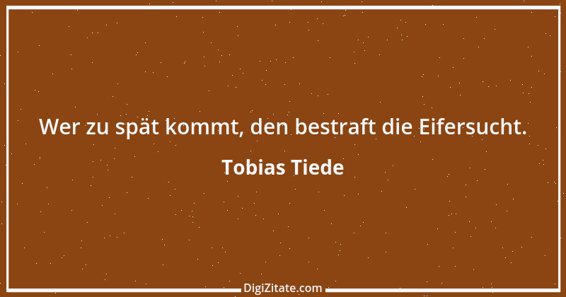 Zitat von Tobias Tiede 1