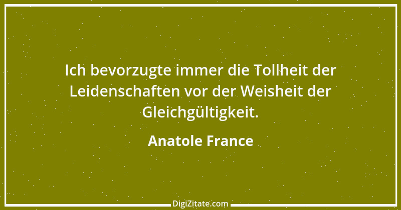 Zitat von Anatole France 76