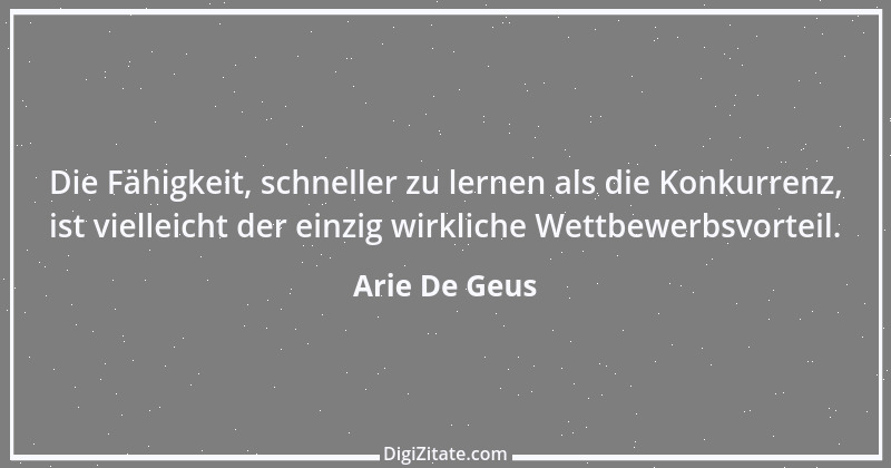 Zitat von Arie De Geus 1