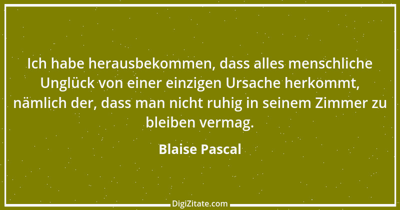 Zitat von Blaise Pascal 94