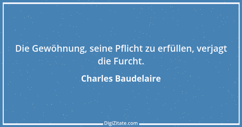 Zitat von Charles Baudelaire 146