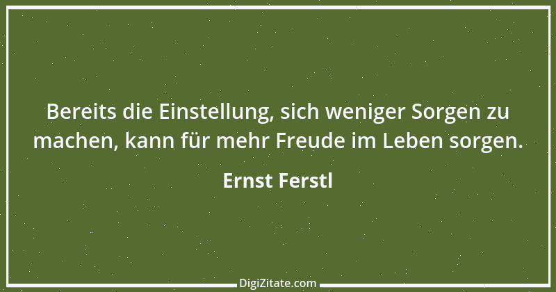 Zitat von Ernst Ferstl 2002