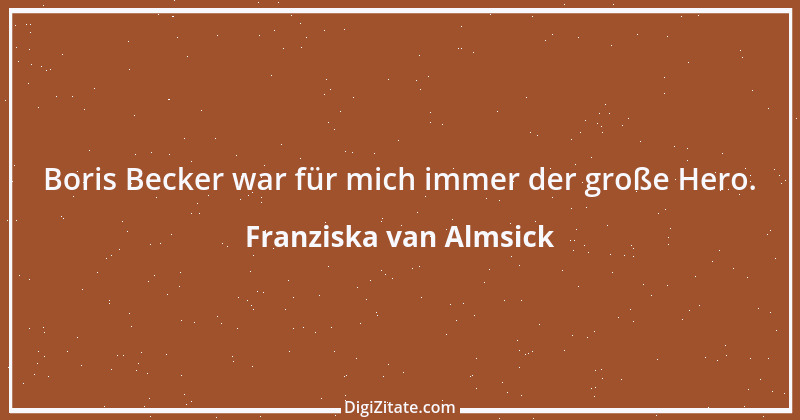 Zitat von Franziska van Almsick 6