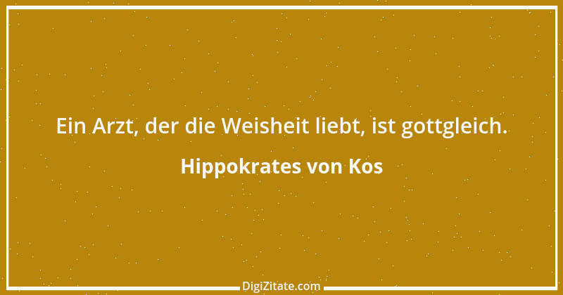 Zitat von Hippokrates von Kos 2