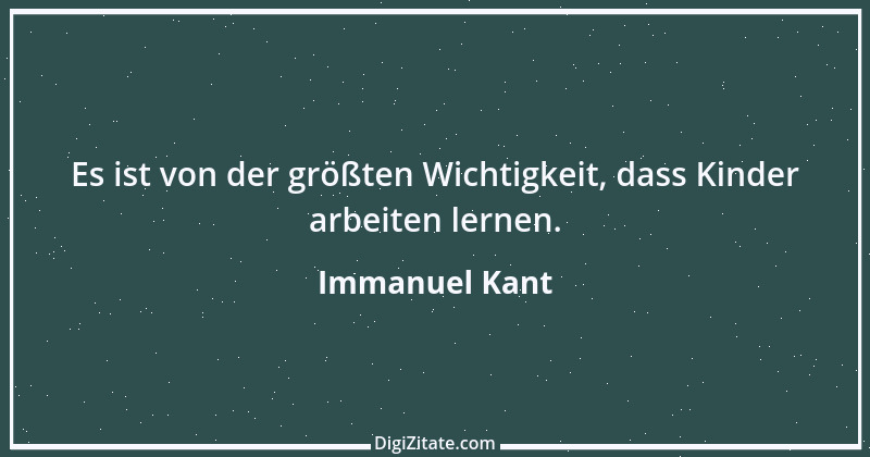 Zitat von Immanuel Kant 52