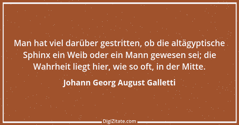 Zitat von Johann Georg August Galletti 17