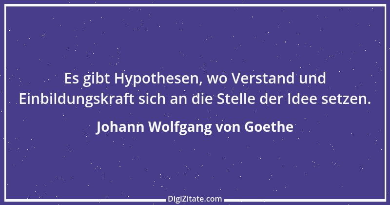 Zitat von Johann Wolfgang von Goethe 561