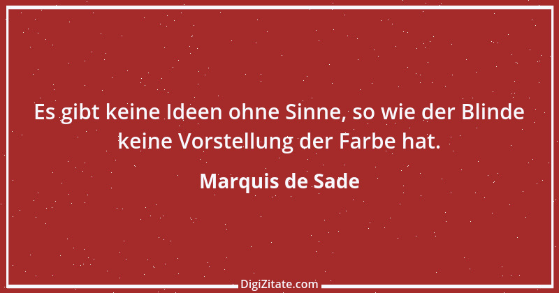 Zitat von Marquis de Sade 24