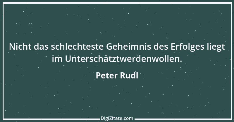 Zitat von Peter Rudl 835