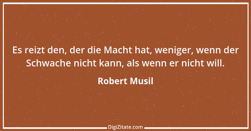 Zitat von Robert Musil 35