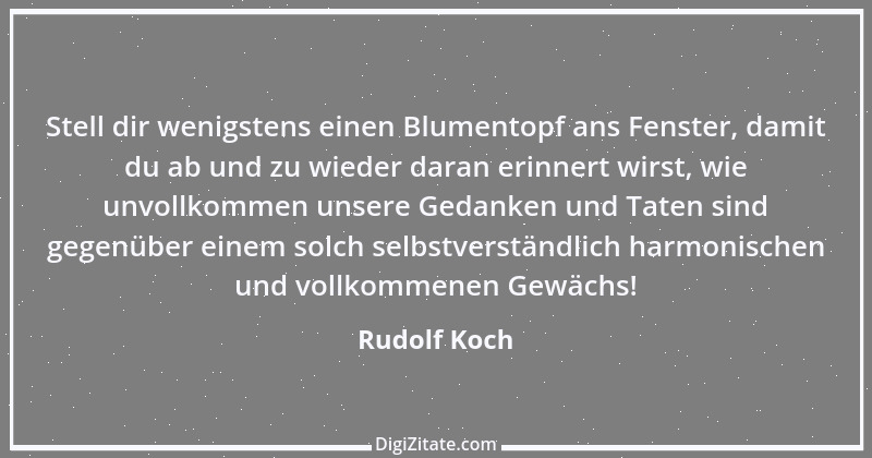 Zitat von Rudolf Koch 2