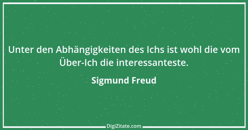 Zitat von Sigmund Freud 35