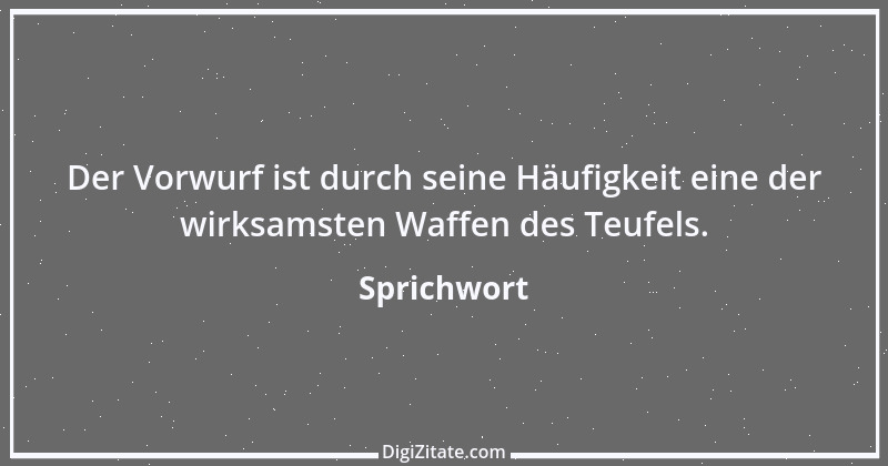 Zitat von Sprichwort 4553