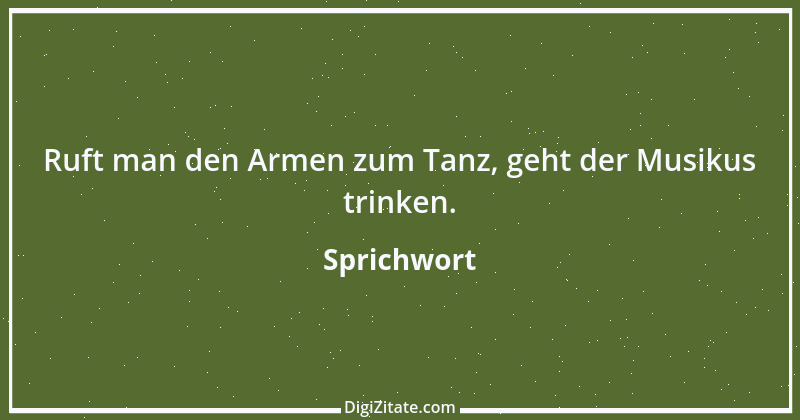 Zitat von Sprichwort 6553