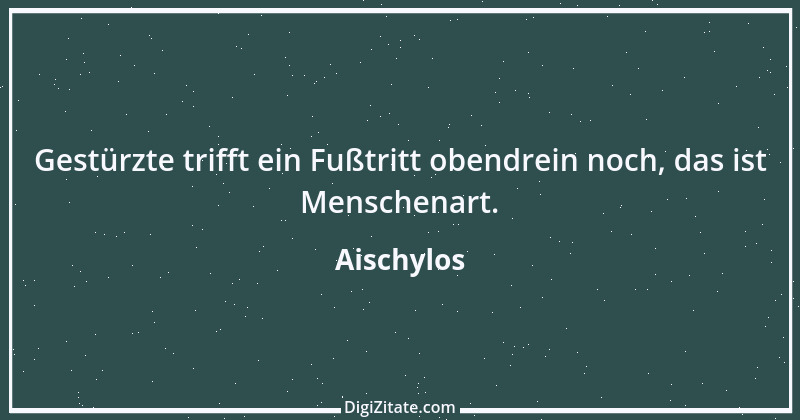 Zitat von Aischylos 101