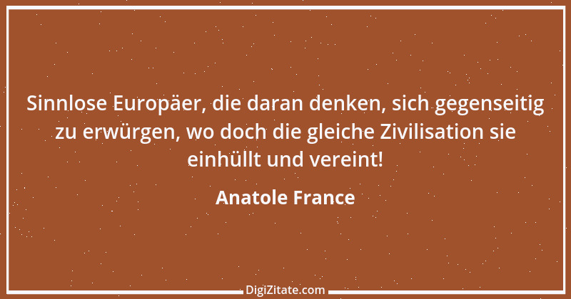 Zitat von Anatole France 77