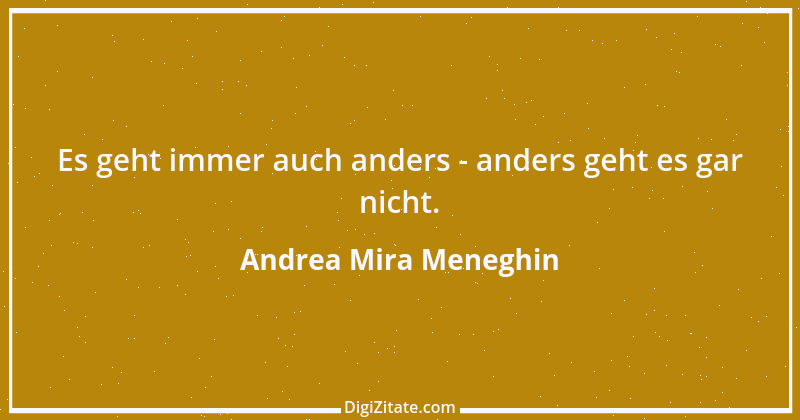 Zitat von Andrea Mira Meneghin 152