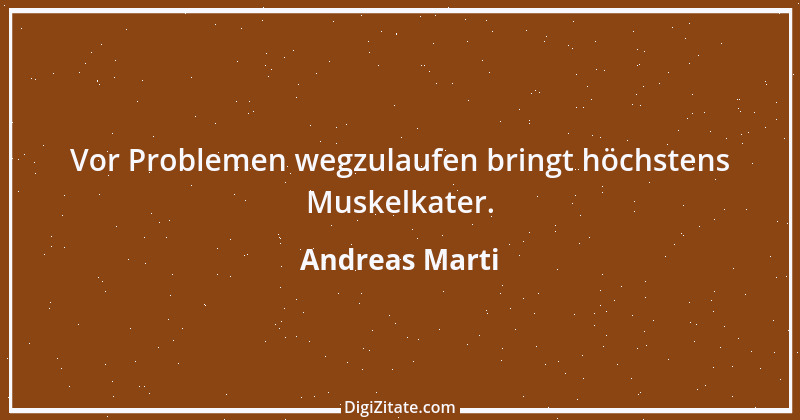 Zitat von Andreas Marti 44