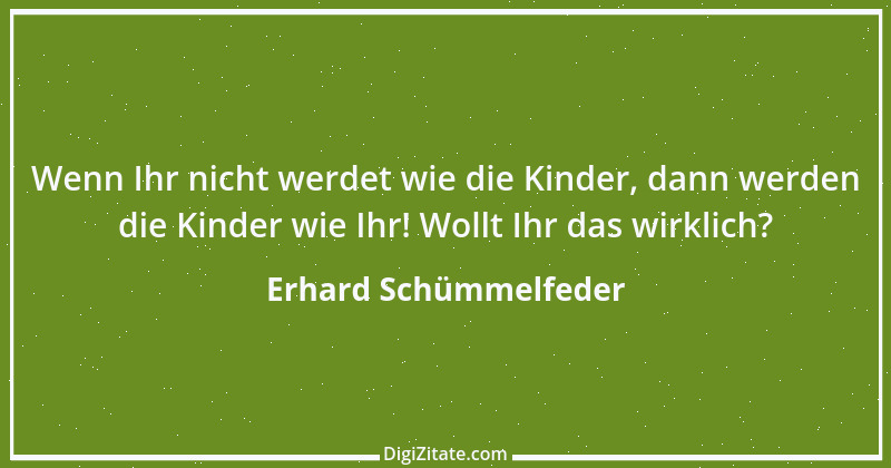 Zitat von Erhard Schümmelfeder 61