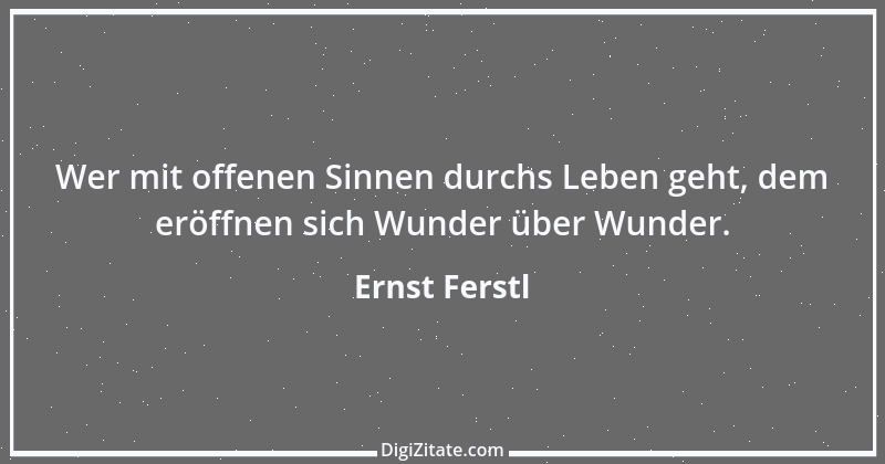 Zitat von Ernst Ferstl 1003