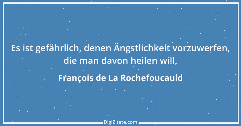 Zitat von François de La Rochefoucauld 475