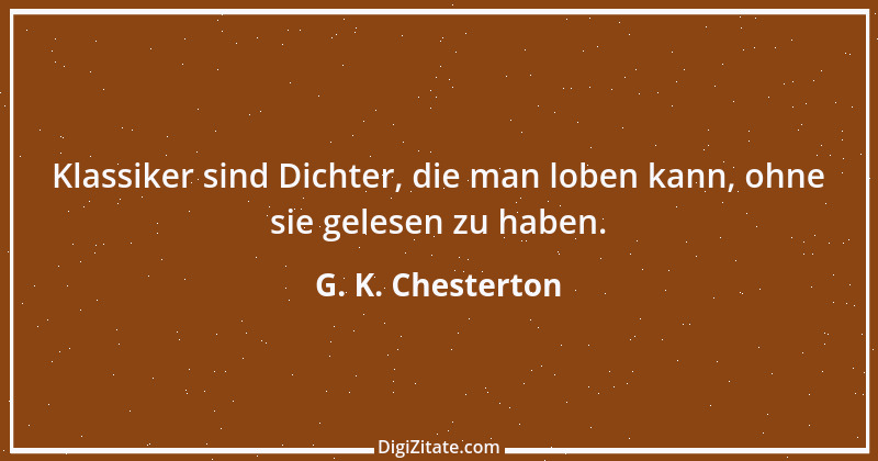 Zitat von G. K. Chesterton 110