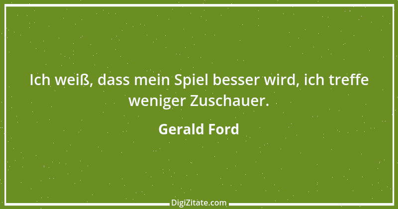 Zitat von Gerald Ford 5