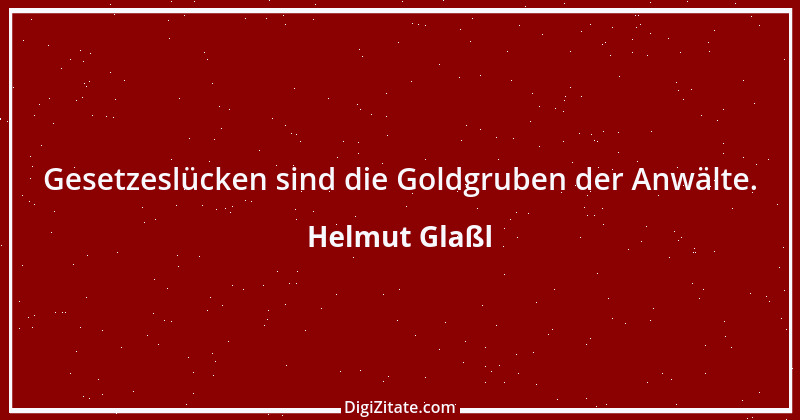 Zitat von Helmut Glaßl 514