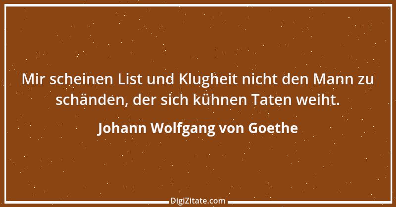 Zitat von Johann Wolfgang von Goethe 562