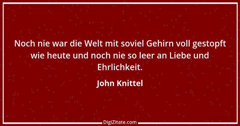 Zitat von John Knittel 138