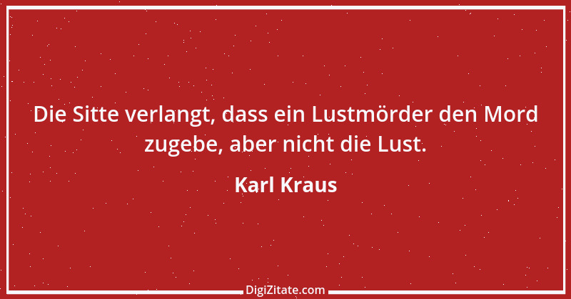 Zitat von Karl Kraus 321