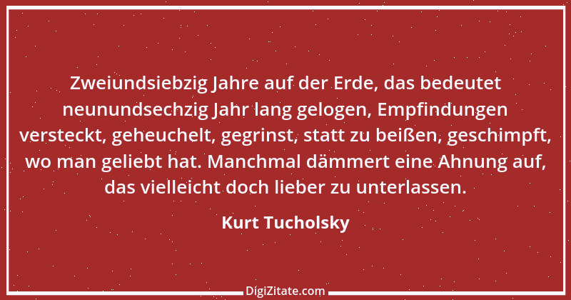 Zitat von Kurt Tucholsky 103