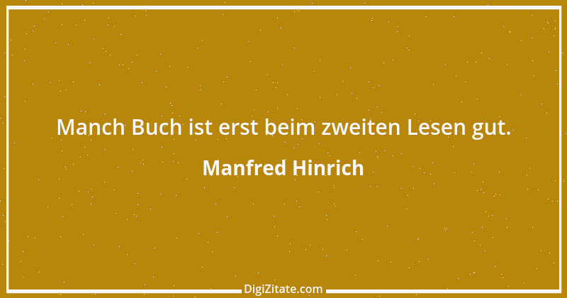 Zitat von Manfred Hinrich 2736