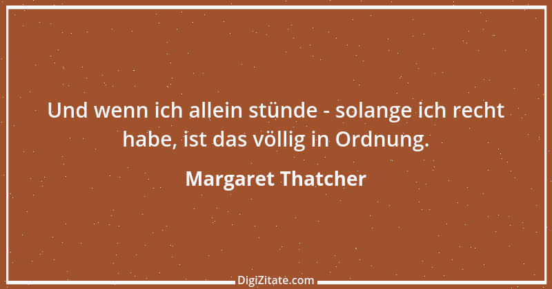 Zitat von Margaret Thatcher 34