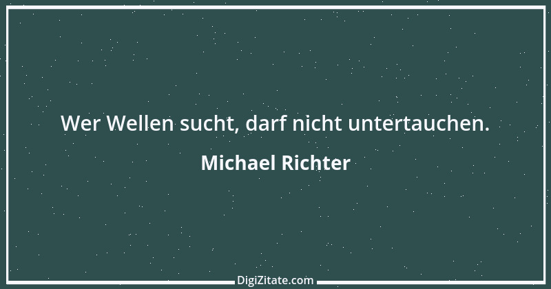 Zitat von Michael Richter 419