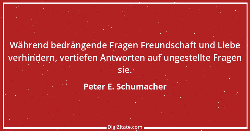 Zitat von Peter E. Schumacher 367